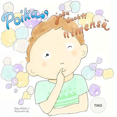 Poika, Joka Unohti Nimensä Tino-..
