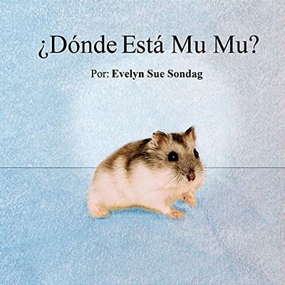 ¿Dónde Está Mu Mu?-..