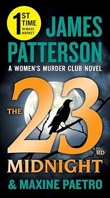 The 23Rd Midnight: A Women's Murder Club Thriller-..
