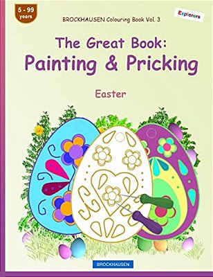 Brockhausen Colouring Book Vol. 3 - The Great Book: Painting & Pricking: Easter-..