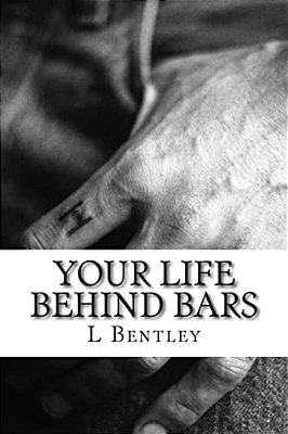 Your Life Behind Bars-..