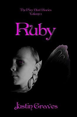Ruby: The Pixy Dust Diaries-..