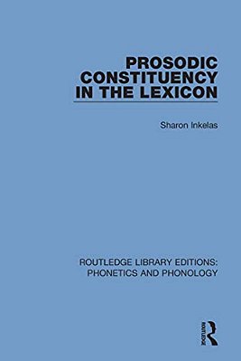 Prosodic Constituency In The Lexicon-..