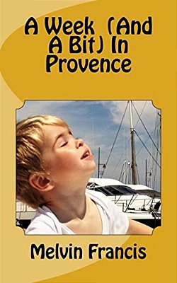 A Week (And A Bit) In Provence-..