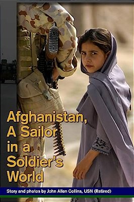Afghanistan, A Sailor In A Soldier's World-..