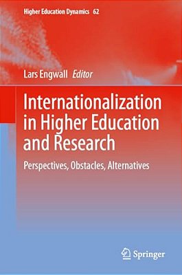 Internationalization In Higher Education And Research: Perspectives, Obstacles, Alternatives-..