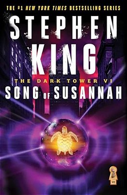 The Dark Tower VI: Song Of Susannah-..