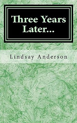 Three Years Later... -..