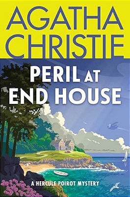 Peril At End House: A Hercule Poirot Mystery: The Official Authorized Edition-..