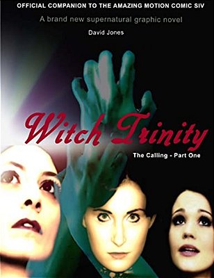 Witch Trinity: The Calling - Part One-..