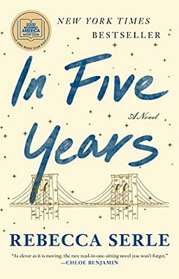 In Five Years: A Gma Book Club Pick (A Novel)-..
