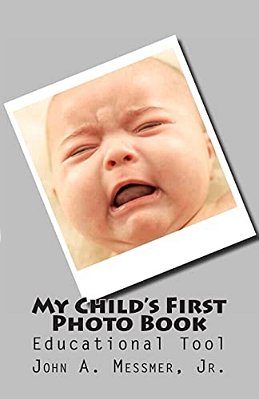 My Child's First Photo Book-..