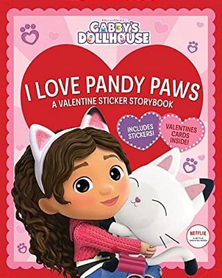 I Love Pandy Paws: A Valentine Sticker Storybook (Gabby's Dollhouse)-..