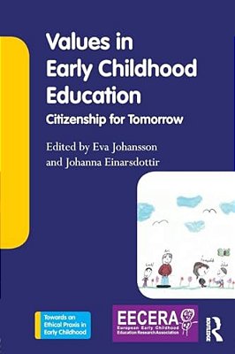 Values In Early Childhood Education: Citizenship For Tomorrow-..