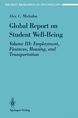 Global Report On Student Well-Being: Volume III: Employment, Finances, Housing, And Transportation-..