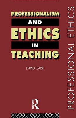 Professionalism And Ethics In Teaching-..