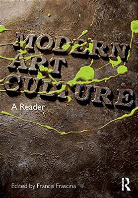 Modern Art Culture: A Reader-..
