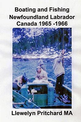 Boating And Fishing Newfoundland Labrador Canada 1965 -1966-..