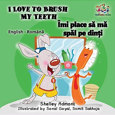 I Love To Brush My Teeth: English Romanian Children's Book-..
