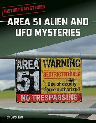 Area 51 Alien And Ufo Mysteries-..