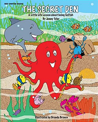 The Secret Den: A Little Life Lesson About Being Selfish-..