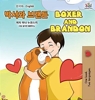 Boxer And Brandon (Korean English Bilingual Book For Kids)-..