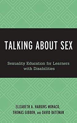 Talking About Sex: Sexuality Education For Learners With Disabilities-..