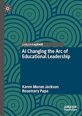 Ai Changing The Arc Of Educational Leadership-..