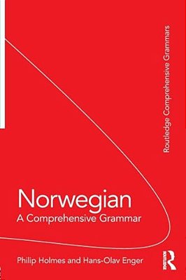 Norwegian: A Comprehensive Grammar-..