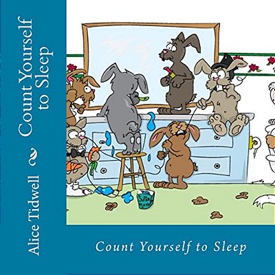 Count Yourself To Sleep: A Bedtime Counting Book-..
