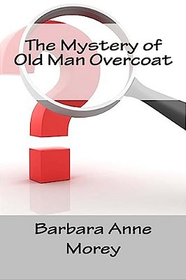 The Mystery Of Old Man Overcoat-..