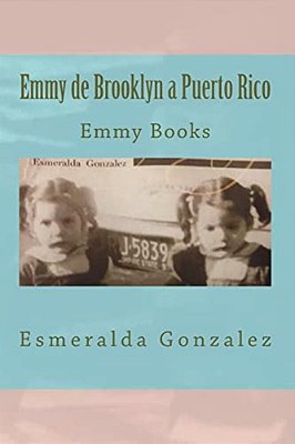 Emmy De Brooklyn A Puerto Rico: Emmy Books-..