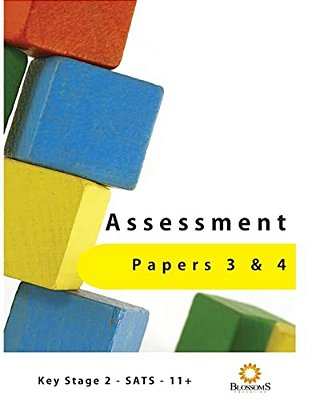 Assessment Papers Three And Four: Assessment Papers Three And Four-..