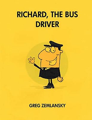 Richard, The Bus Driver-..