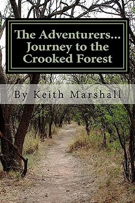 The Adventurers... Journey To The Crooked Forest-..