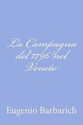 La Campagna Del 1796 Nel Veneto-..