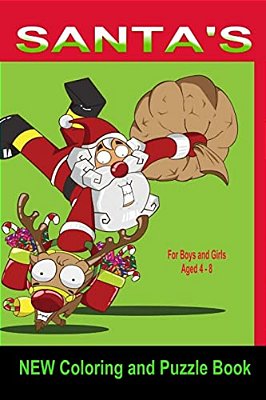 Santa's New Coloring And Puzzle Book: For Boys And Girls Aged 4-8-..