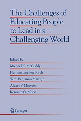 The Challenges Of Educating People To Lead In A Challenging World-..