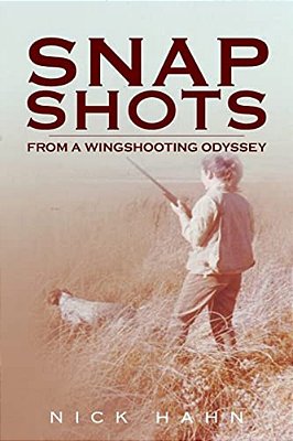 Snap Shots: From A Wingshooting Odyssey-..