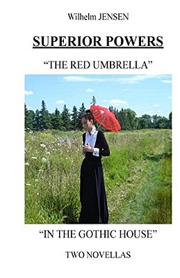 Superior Powers: The Red Umbrella/In The Gothic House-..