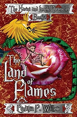 The Land Of Flames: The Karini And Lamek Chronicles-..