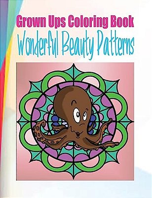 Grown Ups Coloring Book Wonderful Beauty Patterns Mandalas-..