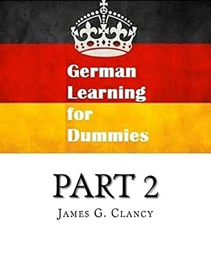 German Learning For Dummies Part 2-..
