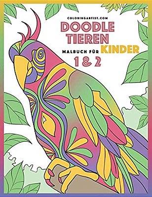 Doodle Tieren Malbuch Für Kinder 1 & 2-..