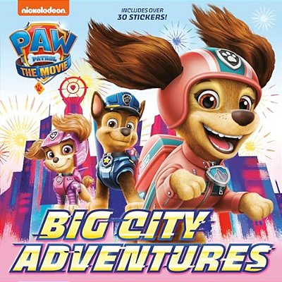 Paw Patrol: The Movie: Big City Adventures (Paw Patrol)-..