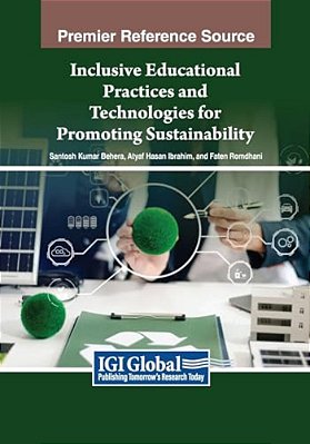Inclusive Educational Practices And Technologies For Promoting Sustainability-..