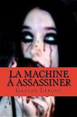La Machine A Assassiner-..