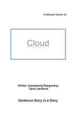 Cloud: Prereader 25-..