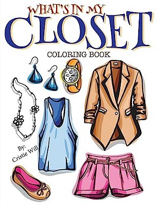What's In My Closet: Coloring Book-..