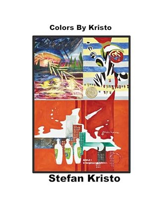 Colours By Kristo: Paintings Through The Years-..